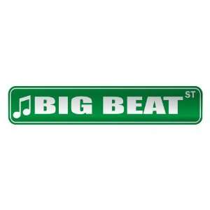   BIG BEAT ST  STREET SIGN MUSIC