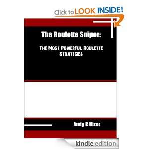 The Roulette Sniper Andy Kizer  Kindle Store