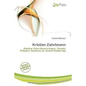  Kristian Zahrtmann (9786135699623) Nethanel Willy Books