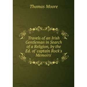   Religion, by the Ed. of captain Rocks Memoirs. Thomas Moore Books