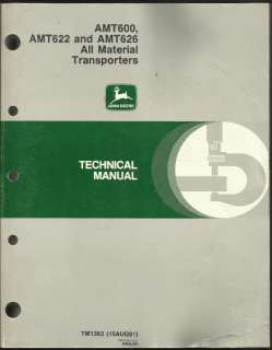   DEERE AMT600,622,626 ALL MATERIAL TRANSPORTERS TECHNICAL MANUAL  