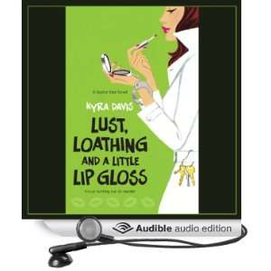   Lip Gloss (Audible Audio Edition) Kyra Davis, Gabra Zackman Books