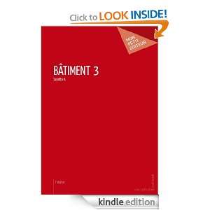 Bâtiment 3 (French Edition) Saratah K.  Kindle Store