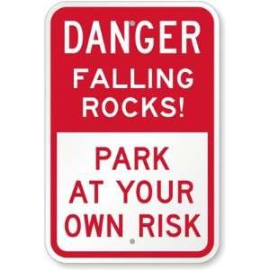   Park At Your Own Risk Diamond Grade Sign, 18 x 12 Office Products