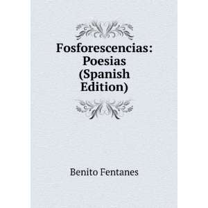  Fosforescencias Poesias (Spanish Edition) Benito 