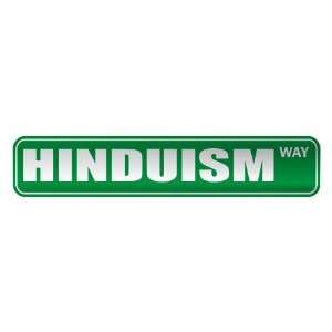   HINDUISM WAY  STREET SIGN RELIGION