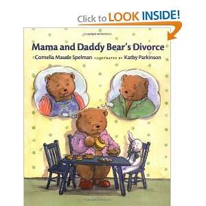  Mama and Daddy Bears Divorce [Hardcover]: Cornelia Maude 