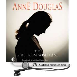   Wish Lane (Audible Audio Edition): Anne Douglas, Lesley Mackie: Books