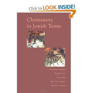  Christianity In Jewish Terms [Paperback] Tikva Frymer 