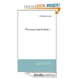   pas la lune (Ecrits intimes & Témoignages) (French Edition