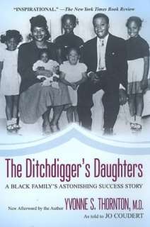 The Ditchdiggers Daughters: A Black Familys Astonishing Success 