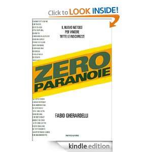 Zero paranoie (Ingrandimenti) (Italian Edition) Fabio Gherardelli 