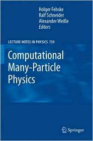 Computational Many Particle Physics, (3540746854), H. Fehske 