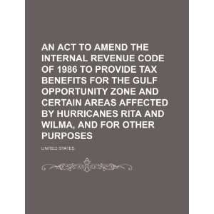 com An Act to Amend the Internal Revenue Code of 1986 to Provide Tax 