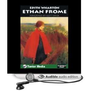   Ethan Frome (Audible Audio Edition) Edith Wharton, Scott Brick Books