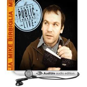   Public Journal Live (Audible Audio Edition) Mike Birbiglia Books