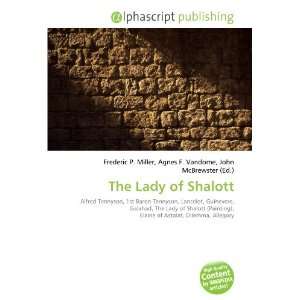  The Lady of Shalott (9786134287173): Books