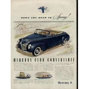   to Spring   Mercury Club Convertible.  1940 Mercury 8 Ad, A3356