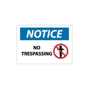  OSHA NOTICE No Trespassing Safety Sign: Home Improvement