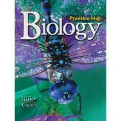 Prentice Hall Biology by Kenneth R. Miller and Joseph S. Levine (2008 
