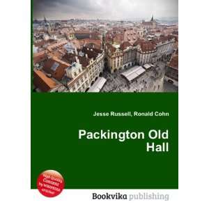  Packington Old Hall Ronald Cohn Jesse Russell Books