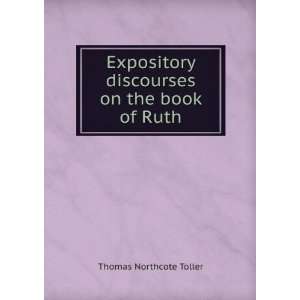   On the Book of Ruth Thomas Northcote Toller  Books