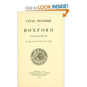   Boxford, Massachusetts To The End Of The Year 1849 Boxford Mass