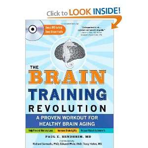  The Brain Training Revolution: A Proven Workout for Healthy Brain 
