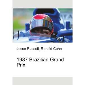  1987 Brazilian Grand Prix Ronald Cohn Jesse Russell 