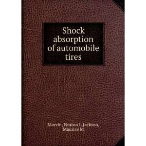   of automobile tires Norton L,Jackson, Maurice M Marvin Books