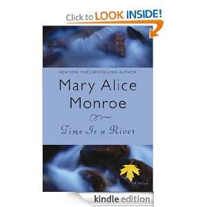   River (Indie Next Pick) Mary Alice Monroe  Kindle Store
