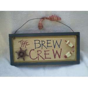  Boat Beer Brew Crew Humor Wood Sign 