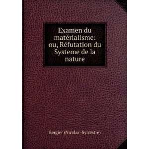  Examen du matÃ©rialisme ou, RÃ©futation du Systeme de 