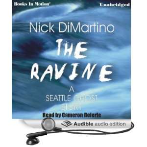The Ravine A Seattle Ghost Story