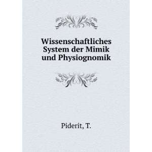   System der Mimik und Physiognomik T. Piderit Books