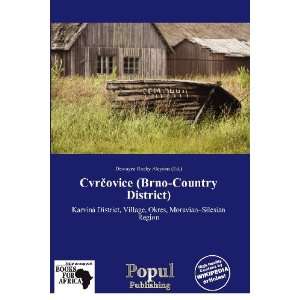  Cvrovice (Brno Country District) (9786138725602): Dewayne 