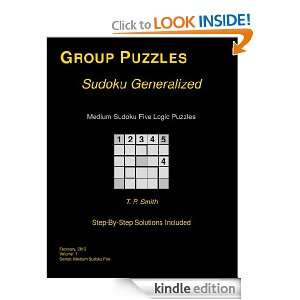 Medium Sudoku Five Logic Puzzles, Vol 1 T. P. Smith  