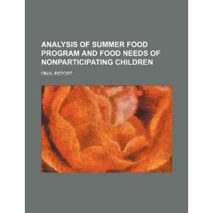  Analysis of Summer Food Program and food needs of 