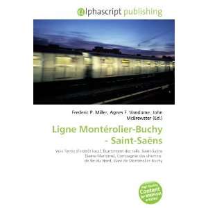  Ligne Montérolier Buchy   Saint Saëns (French Edition 