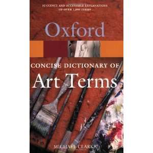   Terms (Oxford Paperback Reference) [Paperback]: Michael Clarke: Books