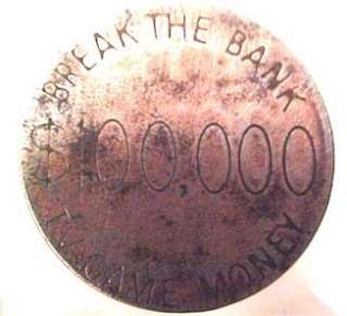 TV GAME MONEY BREAK THE $100,000 BANK TOKEN 7465C  