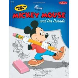  Learn to Draw Mickey Mouse and His Friends Featuring 