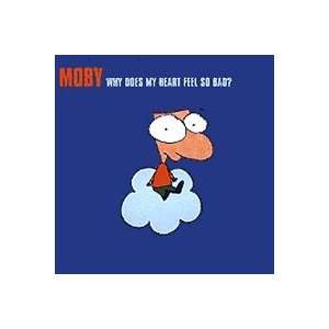  MOBY / WHY DOES MY HEART FEEL SO BAD? MOBY Music