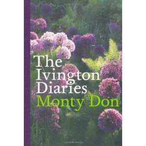  The Ivington Diaries [Hardcover] Monty Don Books