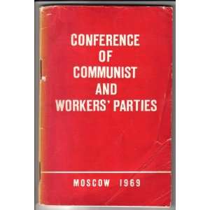   Conference of Communist and Workers Parties (Moscow, June 5 17, 1969