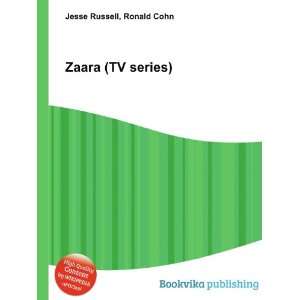  Zaara (TV series) Ronald Cohn Jesse Russell Books