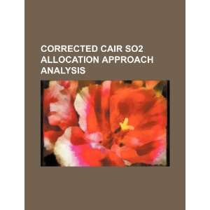  Corrected CAIR SO2 allocation approach analysis 
