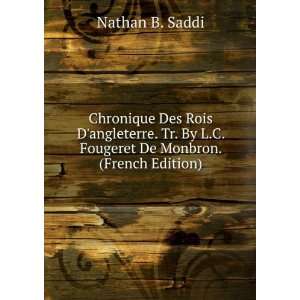   By L.C. Fougeret De Monbron. (French Edition) Nathan B. Saddi Books
