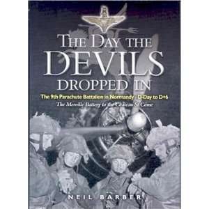  Day the Devils Dropped in [Hardcover]: Neil Barber: Books