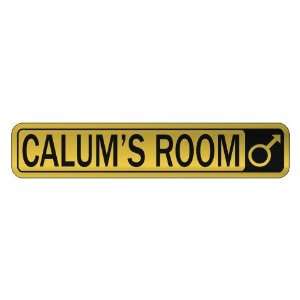   CALUM S ROOM  STREET SIGN NAME